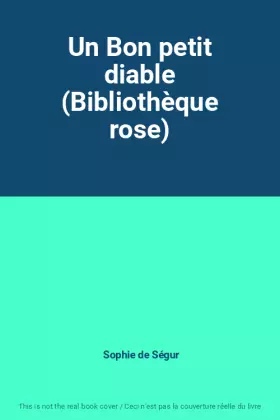Couverture du produit · Un Bon petit diable (Bibliothèque rose)