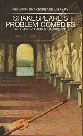 Couverture du produit · Shakespeare's Problem Comedies (Pelican Books)