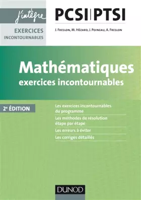 Couverture du produit · Mathématiques Exercices incontournables PCSI-PTSI - 2e éd.