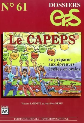 Couverture du produit · Le CAPEPS. Se préparer aux épreuves écrites et orales