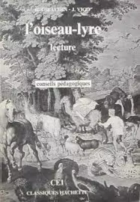 Couverture du produit · L'Oiseau-lyre Tome 1: C.E. 1Conseils pédagogiques