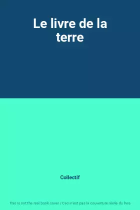 Couverture du produit · Le livre de la terre