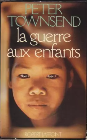 Couverture du produit · La guerre aux enfants
