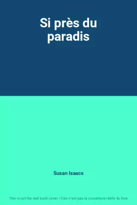 Couverture du produit · Si près du paradis