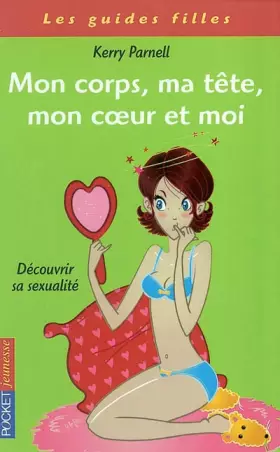 Couverture du produit · Mon corps, ma tête, mon coeur et moi