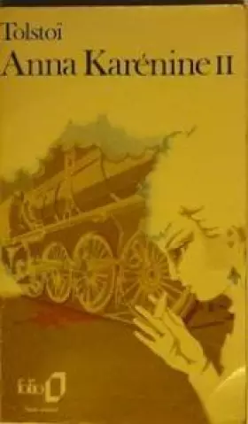Couverture du produit · ANNA KARENINE. Tome 2