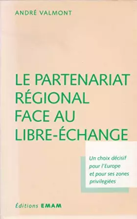 Couverture du produit · Le partenariat régional face au libre-échange
