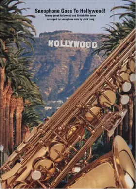 Couverture du produit · Saxophone Goes to Hollywood!
