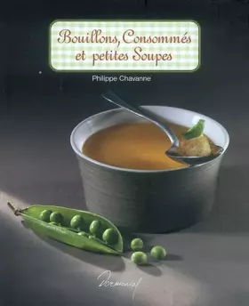 Couverture du produit · Bouillons, consommés et petites soupes