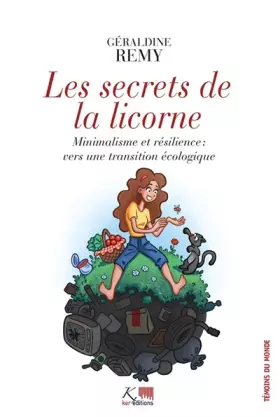 Couverture du produit · Les secrets de la licorne - minimalisme et résilience : vers une transition écologique
