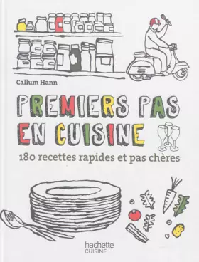 Couverture du produit · Premiers pas en cuisine: 180 recettes rapides et pas chères