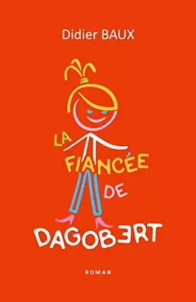 Couverture du produit · La fiancee de dagobert