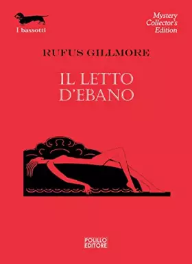 Couverture du produit · Il letto d'ebano