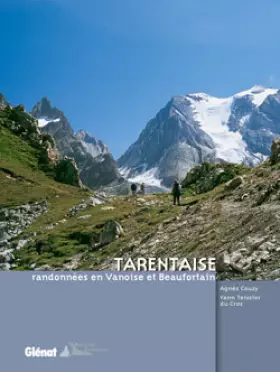 Couverture du produit · Tarentaise: Randonnées en Vanoise et Beaufortain