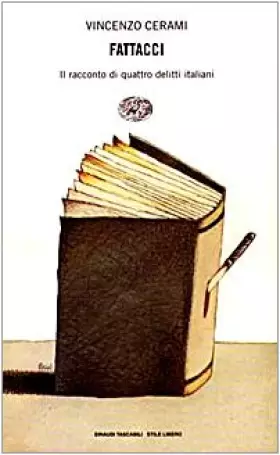 Couverture du produit · Fattacci. Il racconto di quattro delitti italiani