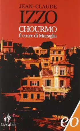 Couverture du produit · Chourmo. Il cuore di Marsiglia