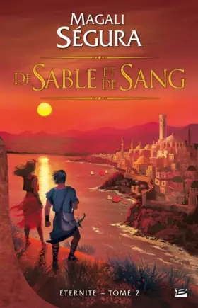 Couverture du produit · Éternité T02 De sable et de sang: Éternité