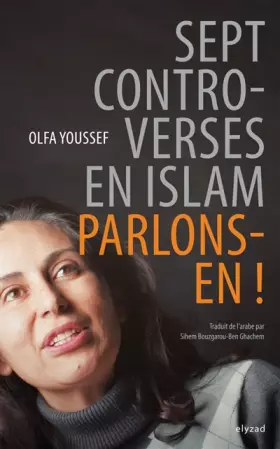 Couverture du produit · Sept controverses en islam. Parlons-en !