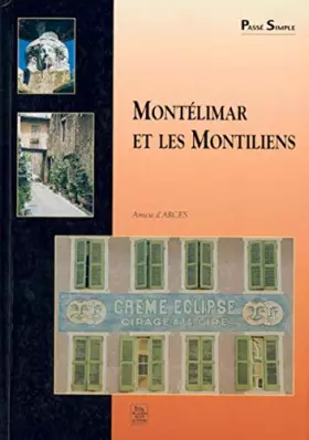 Couverture du produit · Montélimar et les Montiliens