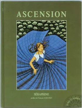 Long courrier, tome 11 : Ascension - Séraphine