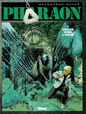 Couverture du produit · Pharaon, tome 1 : Philtre pour l'enfer