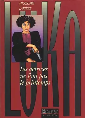 Couverture du produit · Luka, tome 6 : Les actrices ne font pas le printemps