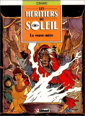 Couverture du produit · Les Héritiers du soleil, tome 3 : La veuve-mère