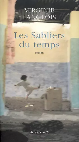 Les Sabliers du temps -  Virginie Langlois