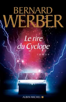 Le rire du cyclope -  Bernard Werber