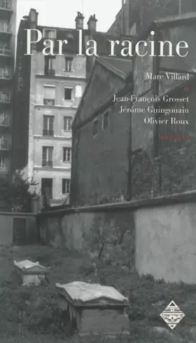 Couverture du produit · PAR LA RACINE