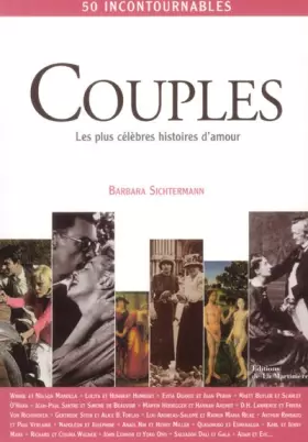 Couples : 50 incontournables -  Barbara Sichtermann et  Didier Debord