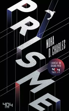 Couverture du produit · Prisme - Grand Prix 404 Factory - Roman young adult - Science-Fiction - Dès 14 ans