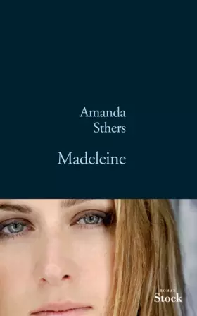 Madeleine -  Amanda Sthers