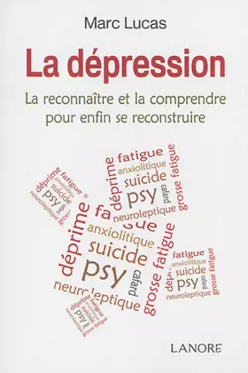 Couverture du produit · La dépression: La reconnaître et la comprendre pour enfin se reconstruire