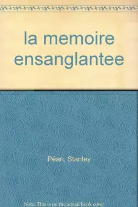 Couverture du produit · La Mémoire Ensanglantee