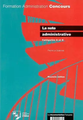 Couverture du produit · La note administrative, Catégorie A et B, nouvelle édition 2003