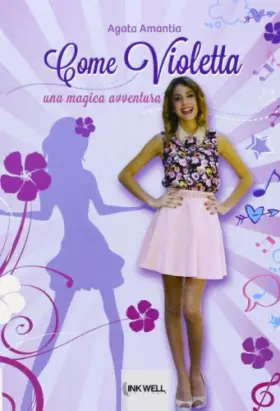 Couverture du produit · Come Violetta. Una magica avventura