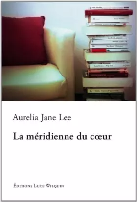 Couverture du produit · La méridienne du coeur