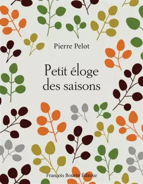 Couverture du produit · Petit éloge des saisons