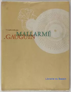 Un après-midi avec Mallarmé et Gauguin - Marie-Anne Sarda