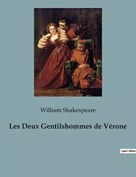 Couverture du produit · Les Deux Gentilshommes de Vérone: une comédie de William Shakespeare