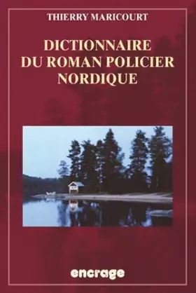 Couverture du produit · Dictionnaire du roman policier nordique