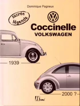 La Cox - Coccinelle - Volkswagen - Dominique Pagneux