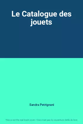 Couverture du produit · Le Catalogue des jouets