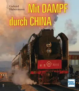 Couverture du produit · Mit Dampf durch China