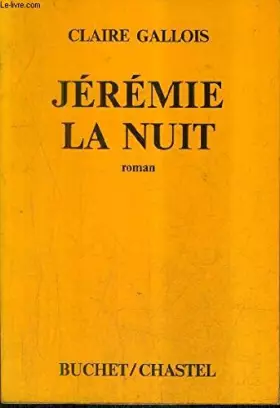 Couverture du produit · Jérémie, la nuit. Roman