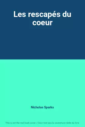 Couverture du produit · Les rescapés du coeur