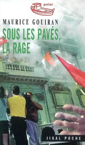 Couverture du produit · Sous les pavés, la rage