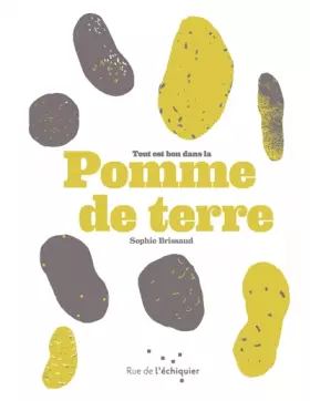 Couverture du produit · Tout est bon dans la pomme de terre
