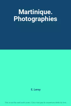 Couverture du produit · Martinique. Photographies